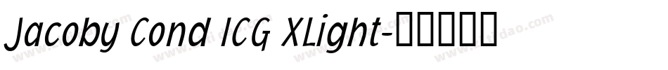 Jacoby Cond ICG XLight字体转换